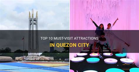 LIST: Things To Do In Quezon City .
